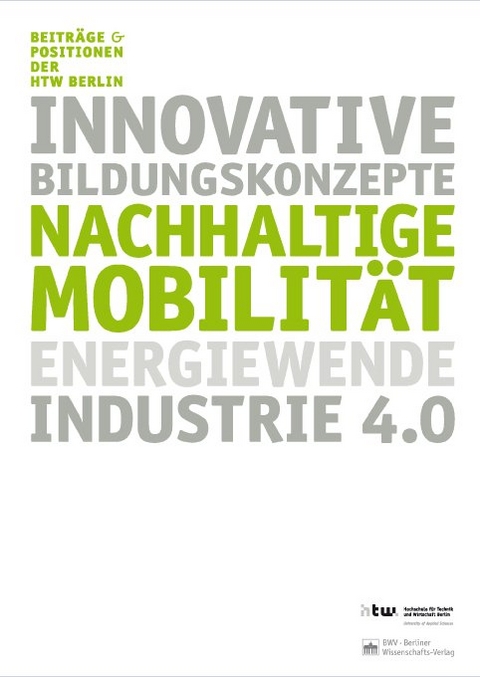 Nachhaltige Mobilität, Energiewende und Industrie 4.0 - 