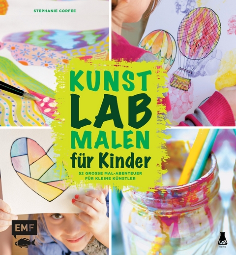 Kunst Lab Malen für Kinder - Stephanie Corfee