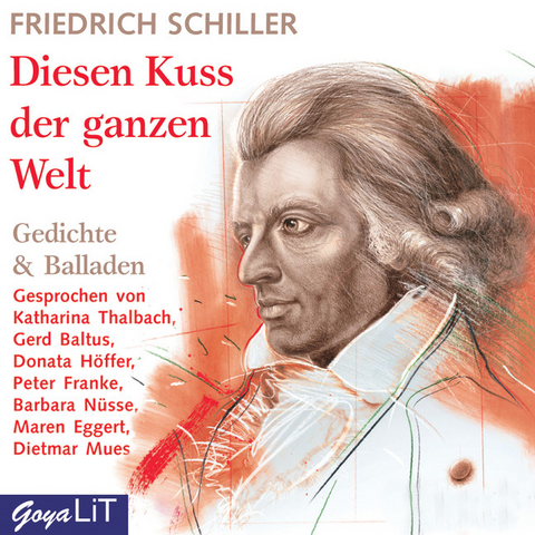 Diesen Kuss der ganzen Welt - Friedrich Schiller