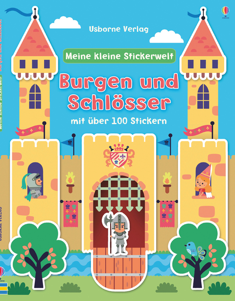 Meine kleine Stickerwelt: Burgen und Schlösser - Felicity Brooks