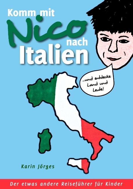 Komm mit Nico nach Italien - Karin Jörges