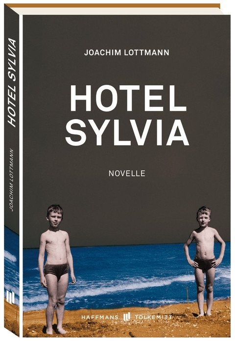 Hotel Sylvia - Joachim Lottmann