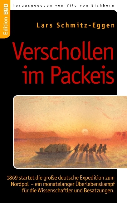 Verschollen im Packeis - Lars Schmitz-Eggen