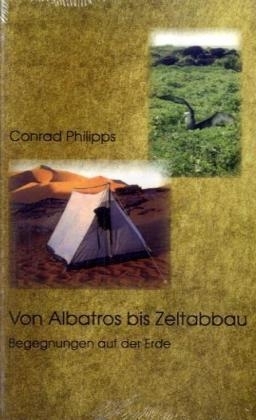 Von Albatros bis Zeltabbau - Conrad Philipps