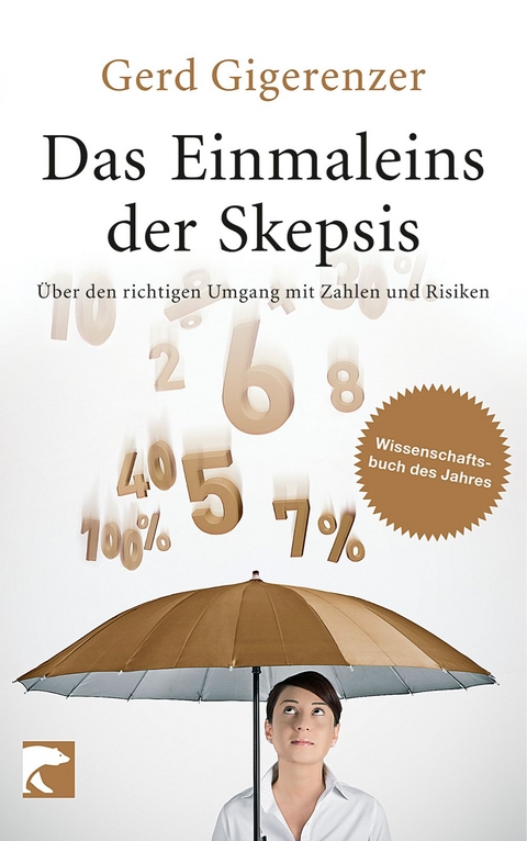 Das Einmaleins der Skepsis - Gerd Gigerenzer