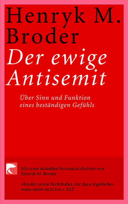 Der ewige Antisemit - Henryk M Broder