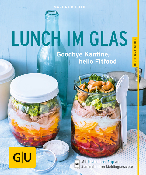 Lunch im Glas - Martina Kittler