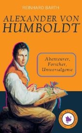 Alexander von Humboldt - Reinhard Barth