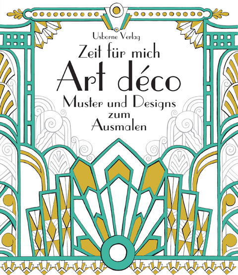 Zeit für mich: Art déco Muster und Designs zum Ausmalen - Emily Bone