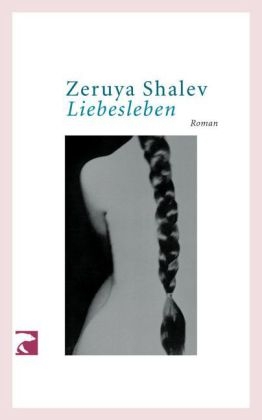 Liebesleben - Zeruya Shalev