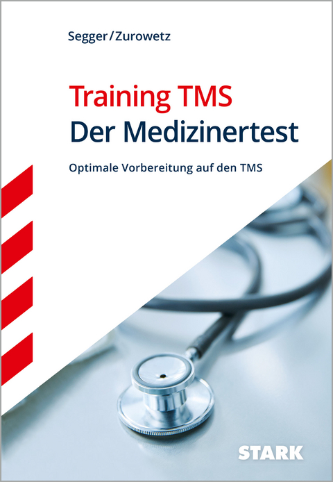 STARK Training TMS 2023 - Der Medizinertest - Felix Segger, Werner Zurowetz