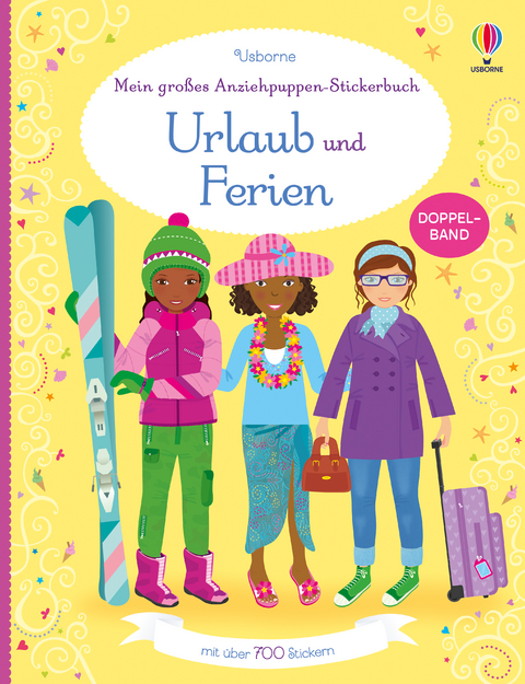 Mein großes Anziehpuppen-Stickerbuch: Urlaub und Ferien - Fiona Watt, Lucy Bowman