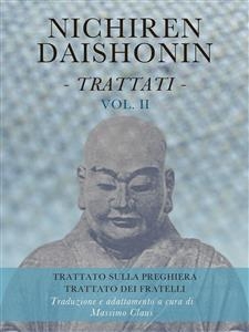 Nichiren Daishonin - Trattati - Vol. 2 - Massimo Claus