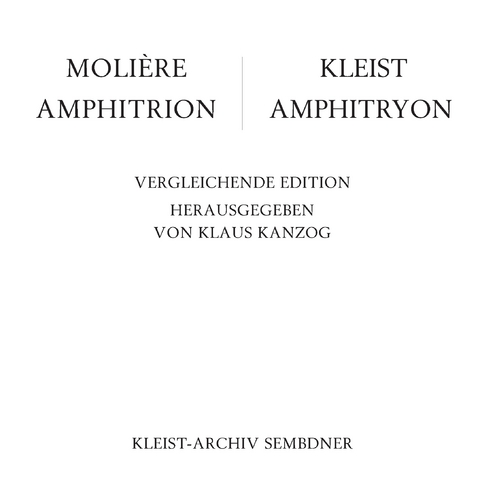 Amphitrion - Amphitryon - Heinrich von Kleist