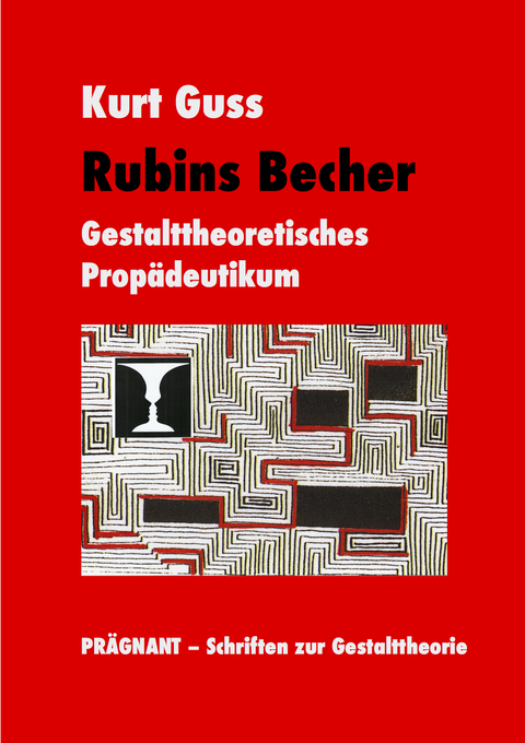 Rubins Becher - Kurt Guss