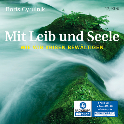 Mit Leib und Seele - Boris Cyrulnik