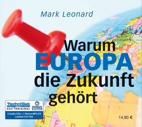 Warum Europa die Zukunft gehört - Mark Leonard