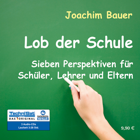 Lob der Schule - Joachim Bauer