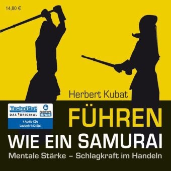 Führen wie ein Samurai - Herbert Kubat