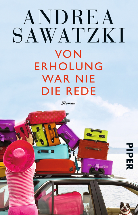 Von Erholung war nie die Rede - Andrea Sawatzki