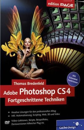 Adobe Photoshop CS4 - Fortgeschrittene Techniken - Thomas Bredenfeld