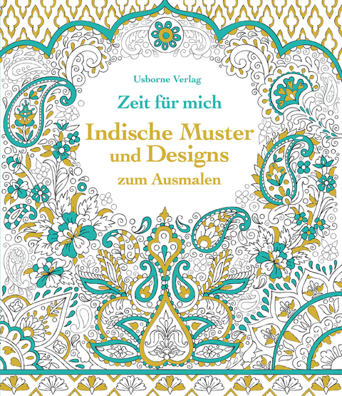 Zeit für mich: Indische Muster und Designs zum Ausmalen - Struan Reid