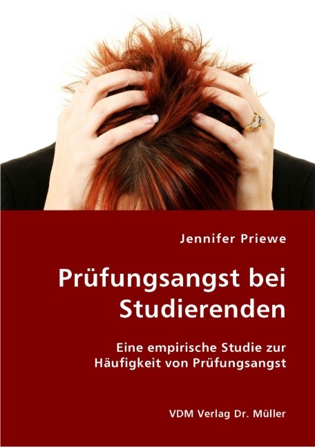 Prüfungsangst bei Studierenden - Jennifer Priewe