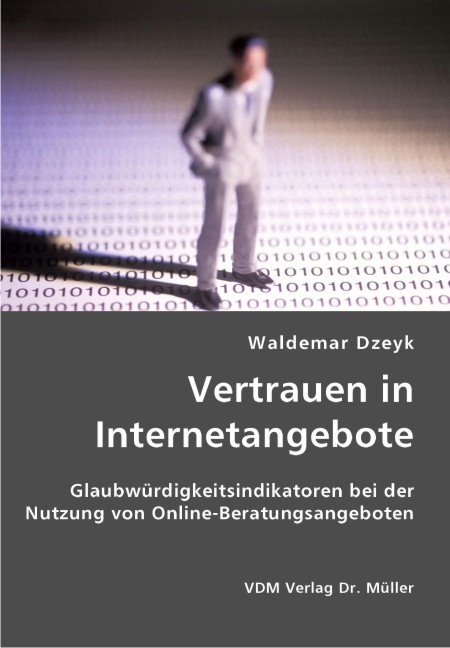 Vertrauen in Internetangebote - Waldemar Dzeyk