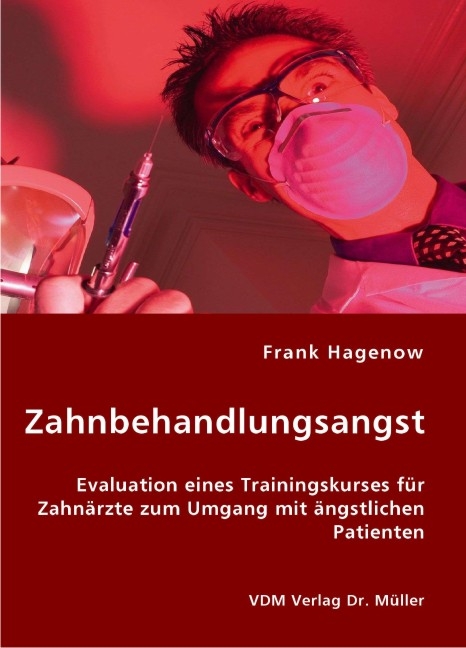 Zahnbehandlungsangst - Frank Hagenow