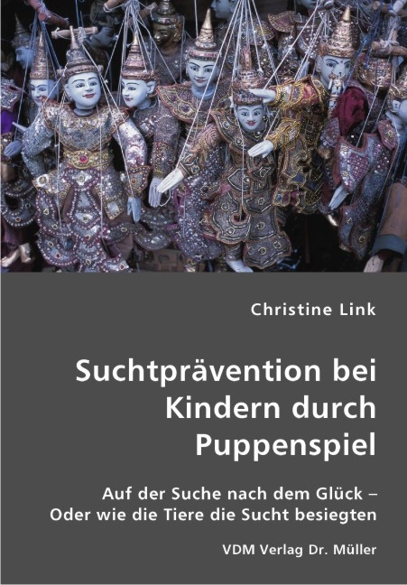 Suchtprävention bei Kindern durch Puppenspiel - Christine Link