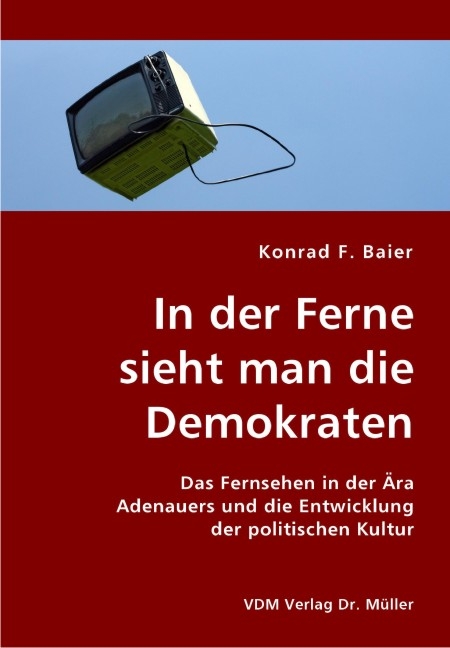 In der Ferne sieht man die Demokraten - Konrad F Baier