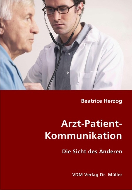 Arzt-Patient-Kommunikation - Beatrice Herzog