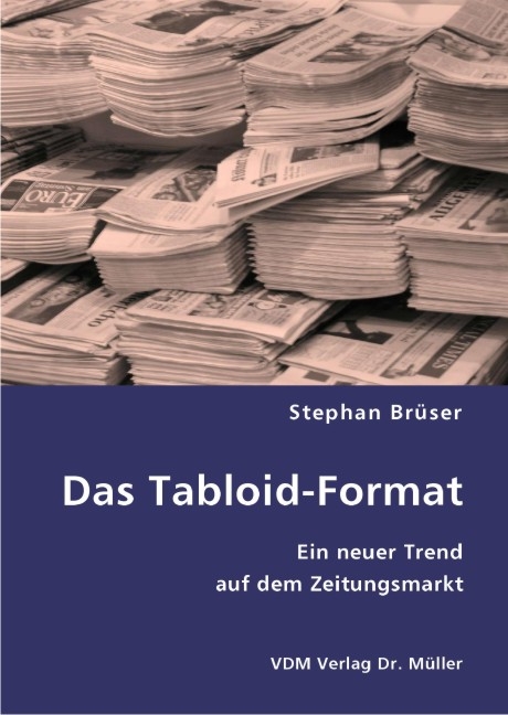 Das Tabloid-Format - Stephan Brüser