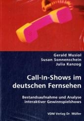 Call-In-Shows im deutschen Fernsehen - Gerald Musiol, Susan Sonnenschein, Julia Kanzog