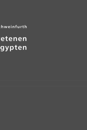 Auf unbetretenen Wegen in Ägypten - Georg Schweinfurth