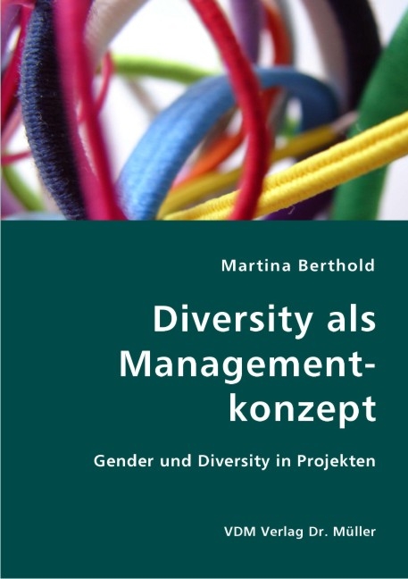 Diversity als Managementkonzept - Martina Berthold