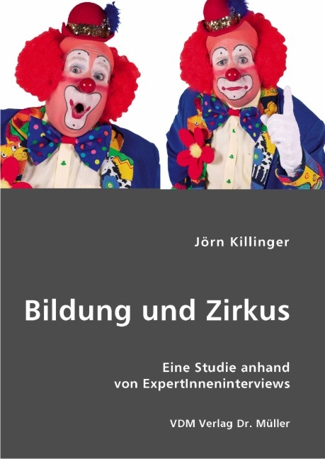 Bildung und Zirkus - Jörn Killinger