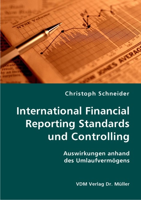 International Financial Reporting Standards und Controlling - Christoph Schneider