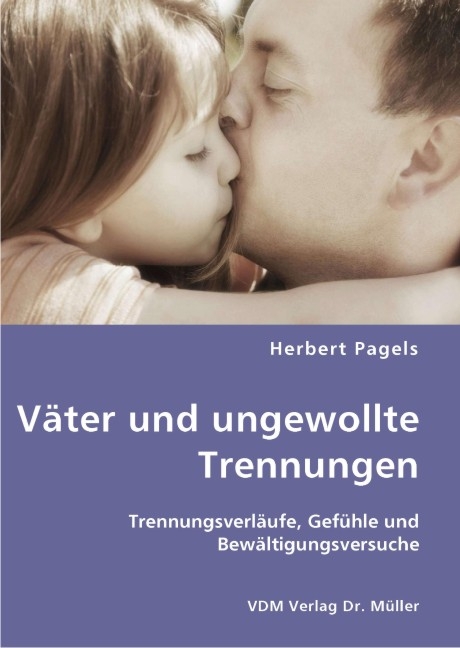 Väter und ungewollte Trennungen - Herbert Pagels