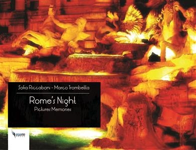 Rome's Night - Sofia Riccaboni, Marco Trombetta