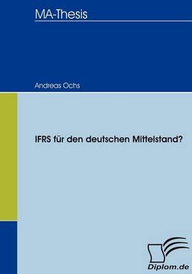 IFRS für den deutschen Mittelstand? - Andreas Ochs