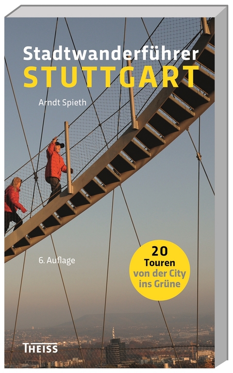 Stadtwanderführer Stuttgart - Arndt Spieth