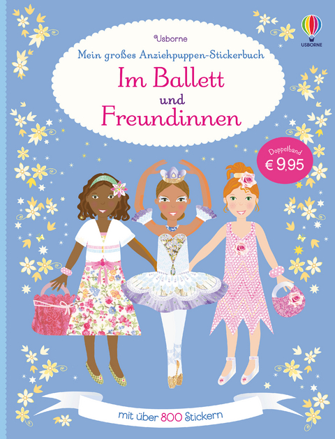 Mein großes Anziehpuppen-Stickerbuch: Im Ballett und Freundinnen - Fiona Watt, Leonie Pratt