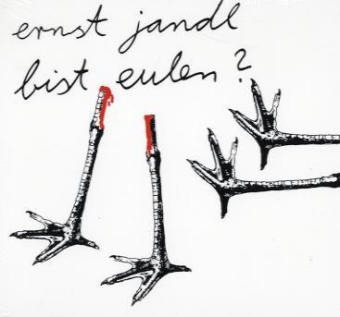 Bist Eulen? - Ernst Jandl