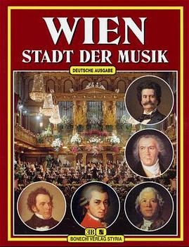 Wien - Stadt der Musik - Hansjörg Spies, Carl Nemeth