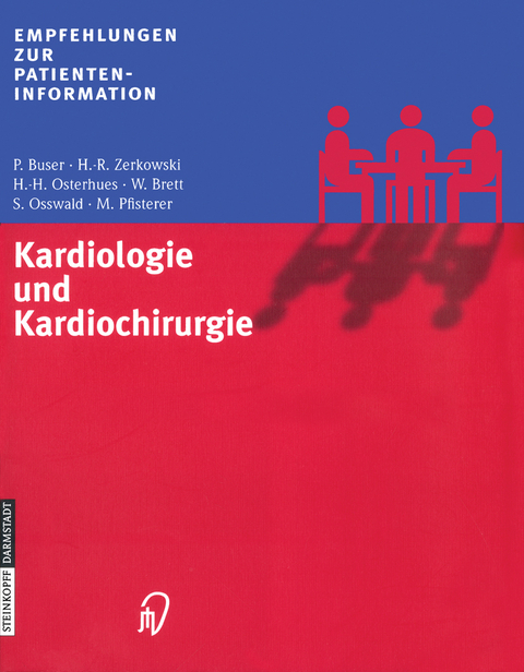Kardiologie und Kardiochirurgie - P. Buser, H.-R. Zerkowski, H.-H. Osterhues, W. Brett, S. Osswald, M. Pfisterer