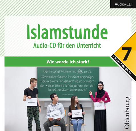 Islamstunde 7. Audio-CD für den Unterricht - Sanela Mahmutovic, Hanna Hamed, Mevlida Mesanovic, Amena Shakir, Said Topalovic, Aida Tuhcic, Azra Tajar