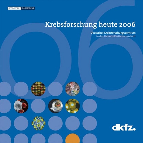 Krebsforschung heute 2006