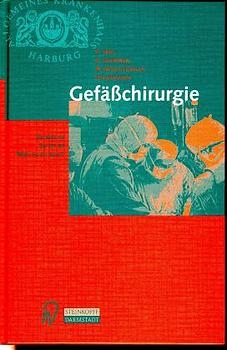 Gefässchirurgie - Herbert Imig, Alfred Schröder, Walter Gross-Fengels