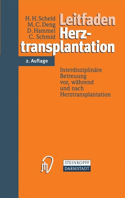 Leitfaden Herztransplantation - H. H. Scheld, M. C. Deng, D. Hammel, C. Schmid